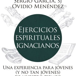 EJERCICIOS ESPIRITUALES IGNACIANOS