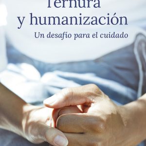 TERNURA Y HUMANIZACIÓN