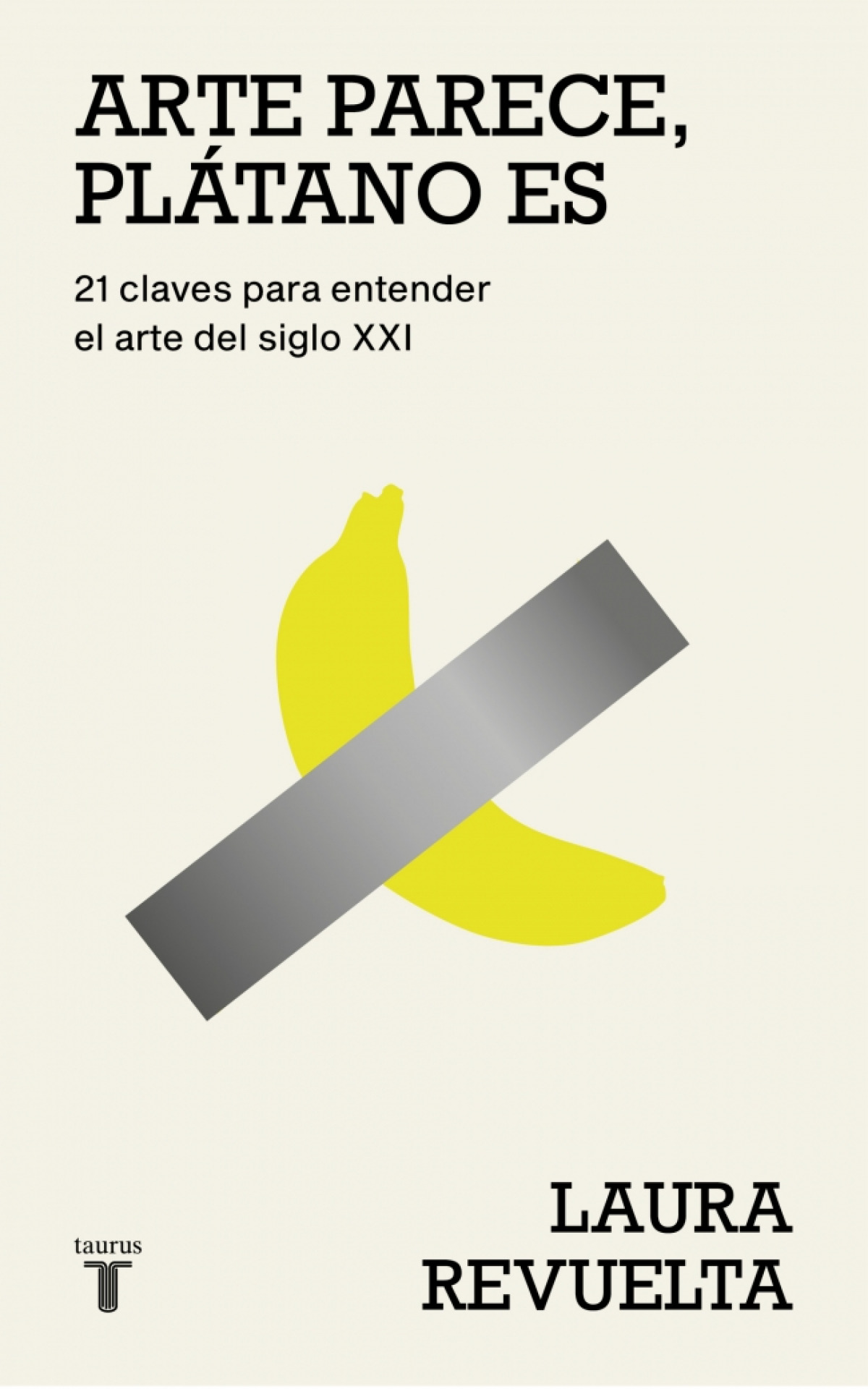 ARTE PARECE, PLATANO ES