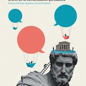 ARISTOTELLING! EL ARTE DE LA COMUNICACIÓN PERSUASIVA