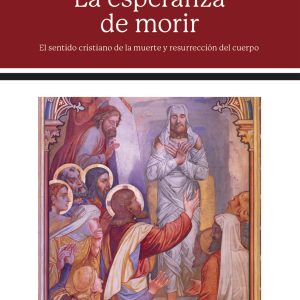 LA ESPERANZA DE MORIR