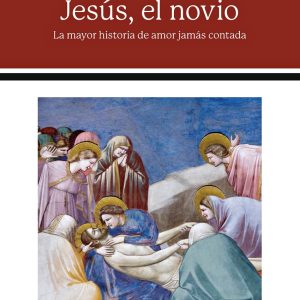 JESÚS, EL NOVIO