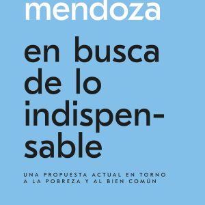 EN BUSCA DE LO INDISPENSABLE