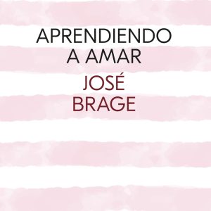 APRENDIENDO A AMAR