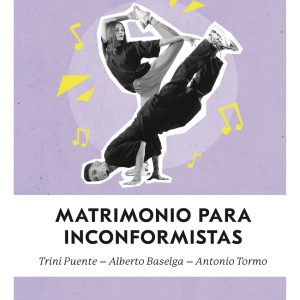 MATRIMONIO PARA INCONFORMISTAS