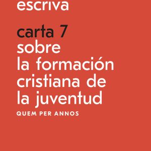 CARTA 7. SOBRE LA FORMACION CRISTIANA DE LA JUVENTUD