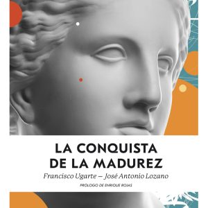 CONQUISTA DE LA MADUREZ, LA