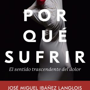 POR QUÉ SUFRIR