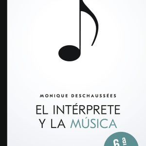 EL INTÉRPRETE Y LA MÚSICA