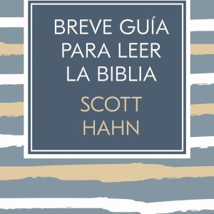 BREVE GUÍA PARA LEER LA BIBLIA