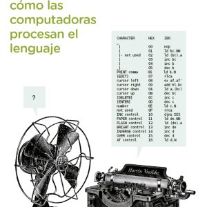 HABLANDO CON MÁQUINAS, CÓMO LAS COMPUTADORAS PROCESAN EL LENGUAJE