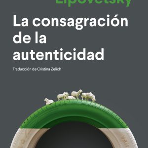 LA CONSAGRACIÓN DE LA AUTENTICIDAD