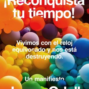 ¡RECONQUISTA TU TIEMPO!