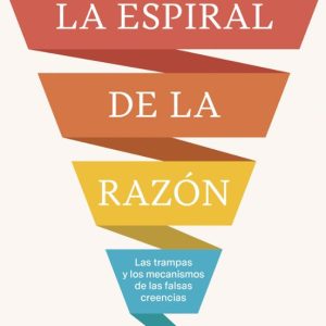 LA ESPIRAL DE LA RAZÓN