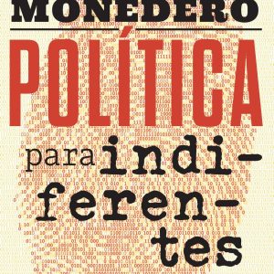 POLÍTICA PARA INDIFERENTES