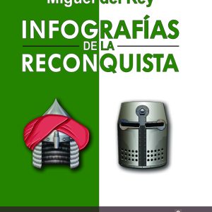 INFOGRAFÍAS DE LA RECONQUISTA
