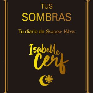 TRABAJA TUS SOMBRAS