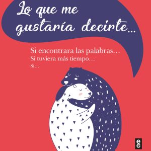 LO QUE ME GUSTARÍA DECIRTE