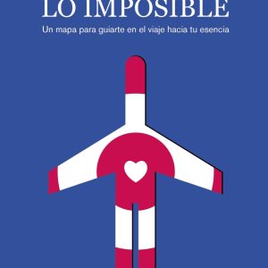 HAZ POSIBLE LO IMPOSIBLE