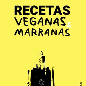 RECETAS VEGANAS MARRANAS