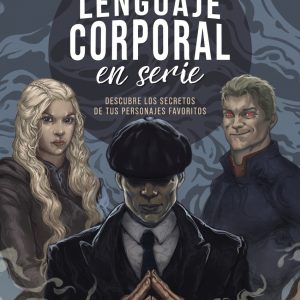 LENGUAJE CORPORAL EN SERIE