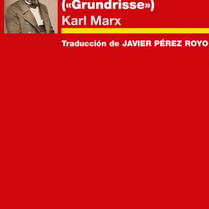 LÍNEAS FUNDAMENTALES DE LA CRÍTICA DE LA ECONOMÍA POLÍTICA