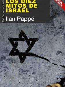 LOS DIEZ MITOS DE ISRAEL