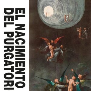 EL NACIMIENTO DEL PURGATORIO