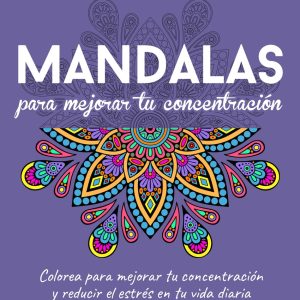 MANDALAS PARA MEJORAR TU CONCENTRACIÓN