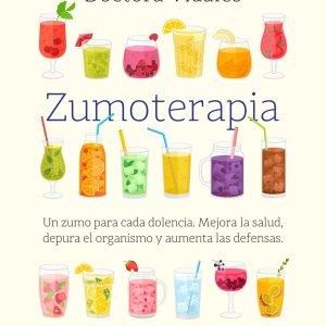 ZUMOTERAPIA. NUEVA EDICIÓN ACTUALIZADA