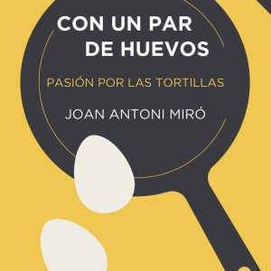 CON UN PAR DE HUEVOS