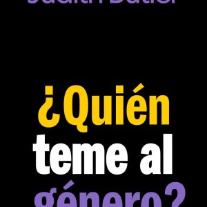 ¿QUIÉN TEME AL GÉNERO?
