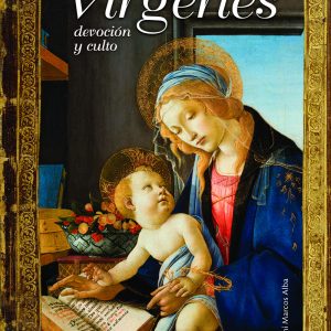 VIRGENES, DEVOCION Y CULTO