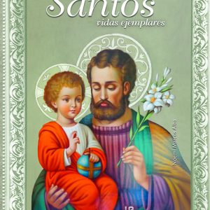 SANTOS, VIDAS EJEMPLARES