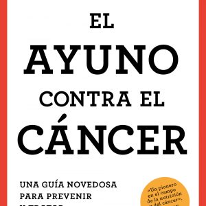 EL AYUNO CONTRA EL CÁNCER