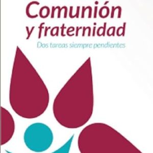 COMUNION Y FRATERNIDAD
