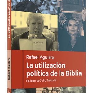 UTILIZACION POLITICA DE LA BIBLIA, LA