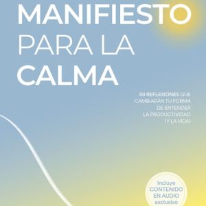 MANIFIESTO PARA LA CALMA