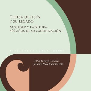 TERESA DE JESUS Y SU LEGADO