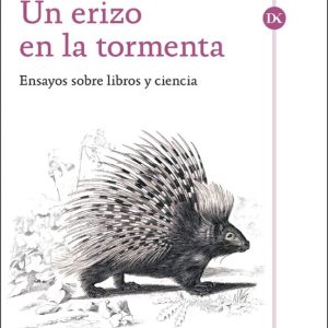 UN ERIZO EN LA TORMENTA