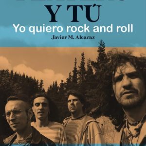 PLATERO Y TÚ. YO QUIERO ROCK AND ROLL