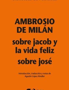 SOBRE JACOB Y LA VIDA DE FELIZ- SOBRE JOSÉ