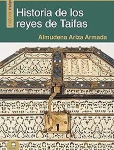 HISTORIA DE LOS REYES DE TAIFAS