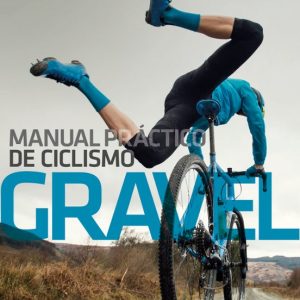 MANUAL PRACTICO DE CICLISMO GRAVEL