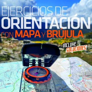 EJERCICIOS DE ORIENTACIÓN CON MAPA Y BRÚJULA
