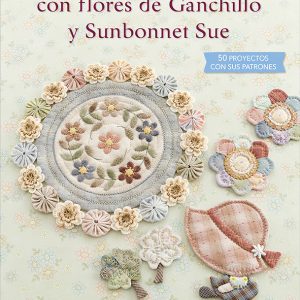 PATCHWORK JAPONÉS CON FLORES DE GANCHILLO Y SUNBONNET SUE