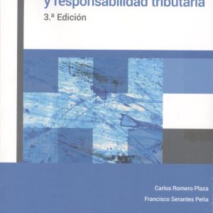 RESPONSABLES Y RESPONSABILIDAD TRIBUTARIA (3.ª EDICIÓN)