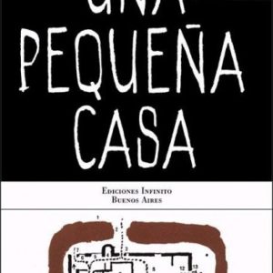 LE CORBUSIER: UNA PEQUEÑA CASA