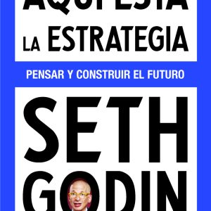 AQUÍ ESTÁ LA ESTRATEGIA