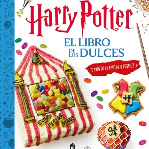 HARRY POTTER. EL LIBRO DE LOS DULCES